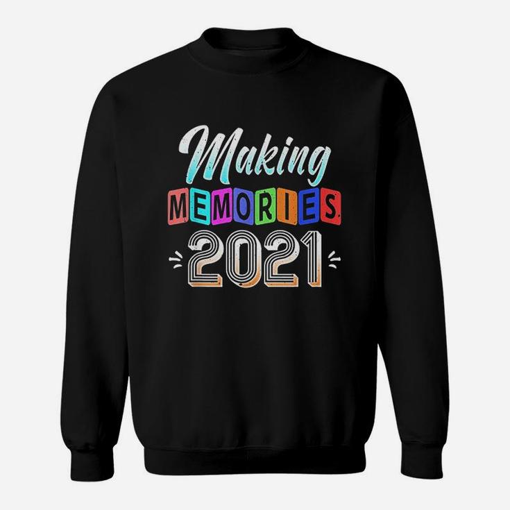 Making Memories 2021 Family Vacation Perfect Matching Sweat Shirt