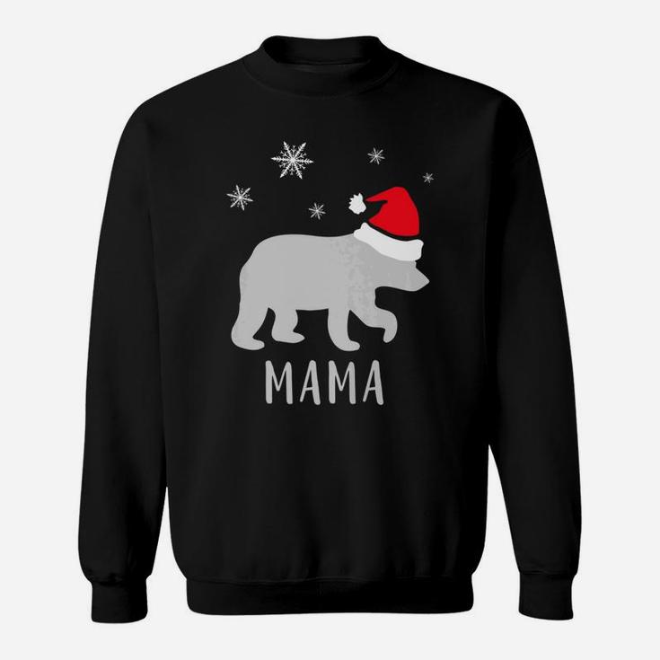 Mama B E A R Family Christmas Pajama Idea Sweat Shirt