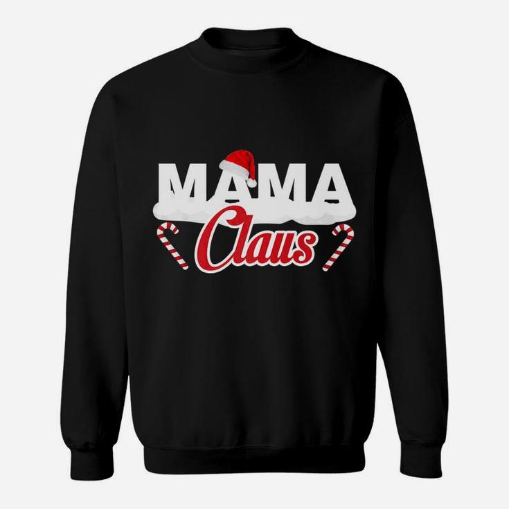 Mama Claus Matching Family Christmas Christmas Gift Sweat Shirt