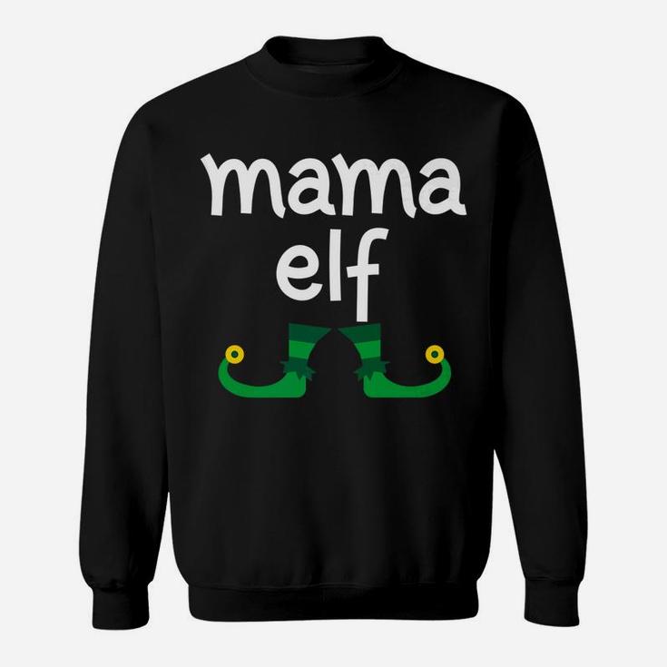 Mama Elf Funny Christmas Elf Costume Sweat Shirt