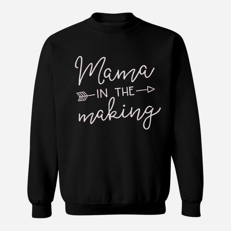 Mama In The Making Announcement Mothers Day Gift Sweat Shirt