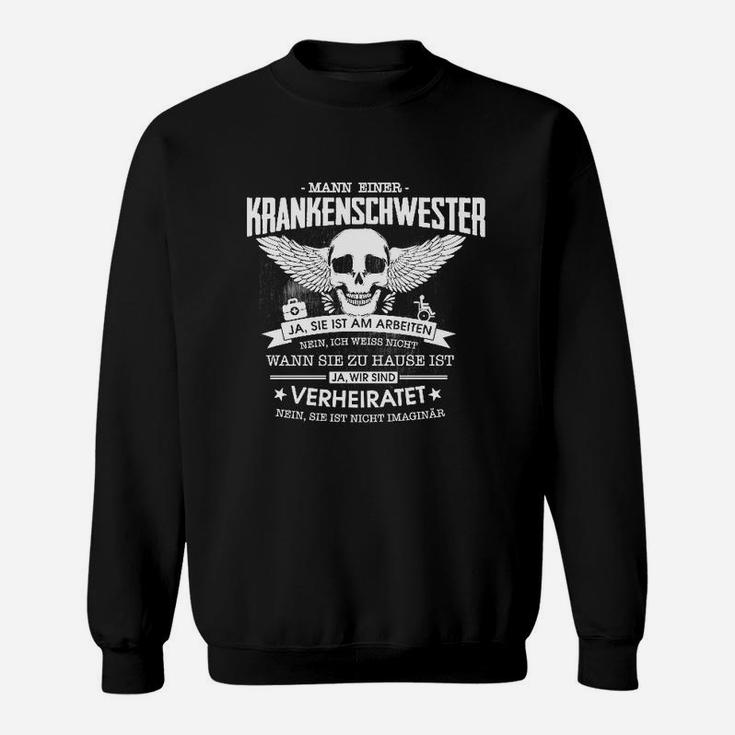 Mann einer Krankenschwester Sweatshirt, Motivdruck für Pflegefamilie