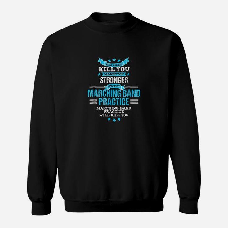 Marching Band Funny Band Geek Director Gift Sweat Shirt