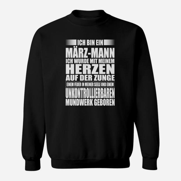 März-Mann Geburtstags-Sweatshirt, Lustiges Spruch-Sweatshirt für Herren