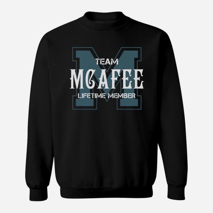 Mcafee Shirts - Team Mcafee Lifetime Member Name Shirts Sweat Shirt