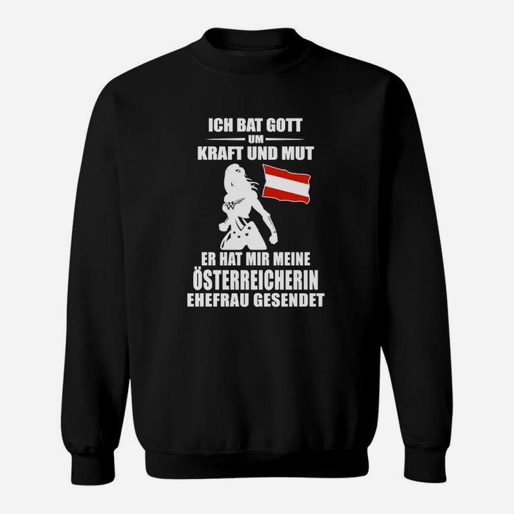 Mein Österreicherin Ehefrau Sweatshirt