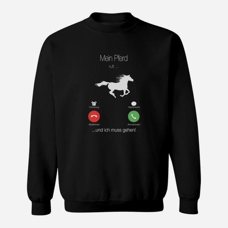 Mein Pferd Ruft Mädchen 0005 Sweatshirt