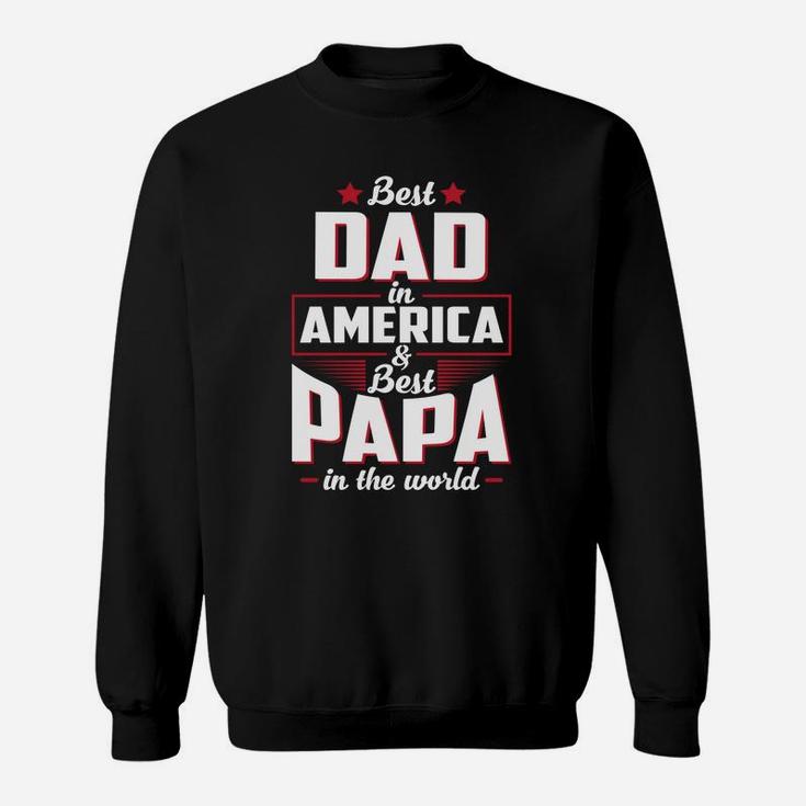 Mens Best Dad In America Best Papa In The World Sweat Shirt