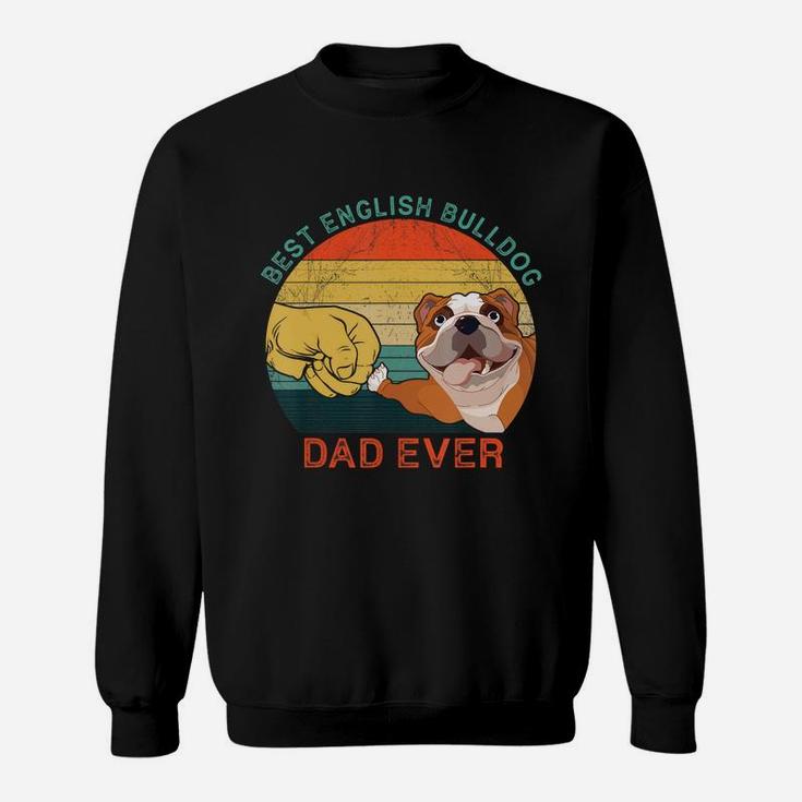 Mens Best English Bulldog Dad Ever Vintage Dog Gift Father's Day T-shirt Sweat Shirt