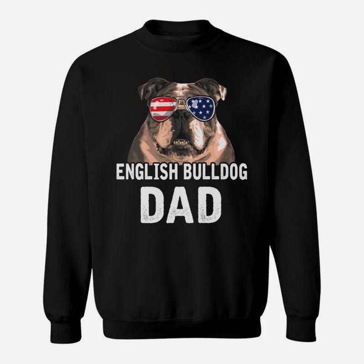 Mens English Bulldog Dad Fathers Day Gifts 4th Of July Sweat Shirt