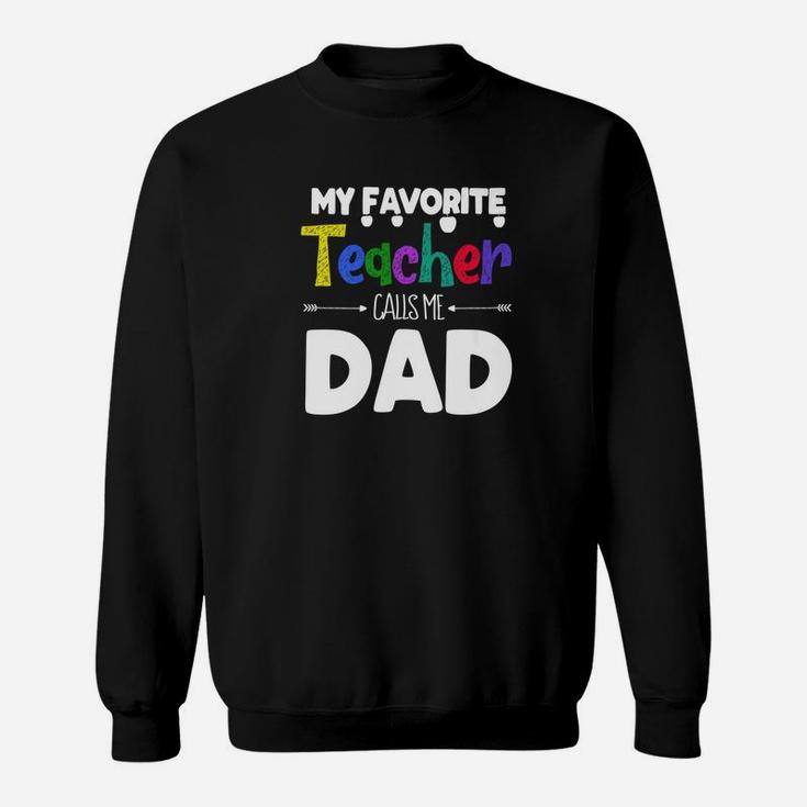 Mens My Favorite Teacher Calls Me Dad Fathers Day Plaid Gift Premium Sweat Shirt