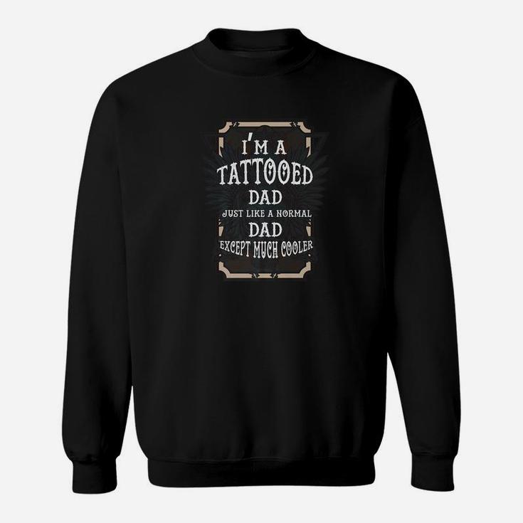 Mens Tattoo Dad Much Cooler Fathers Day Gif Premium Sweat Shirt