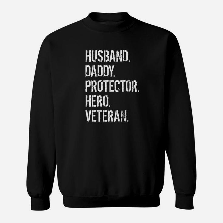 Mens Veteran Father Gift Husband Daddy Protector Hero Premium Sweat Shirt