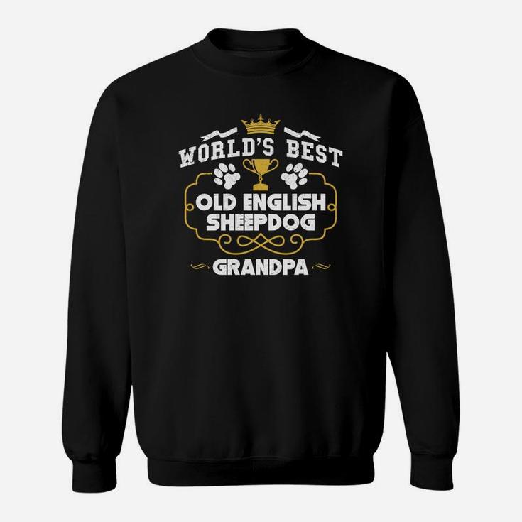 Mens Worlds Best Old English Sheepdog Grandpa Granddog Sweat Shirt