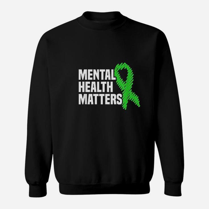 Mental Health Matters Green Ribbon Mental Health Sweat Shirt