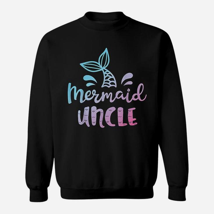 Mermaid Uncle Funny Merman Family Matching Birthday Gifts Sweat Shirt