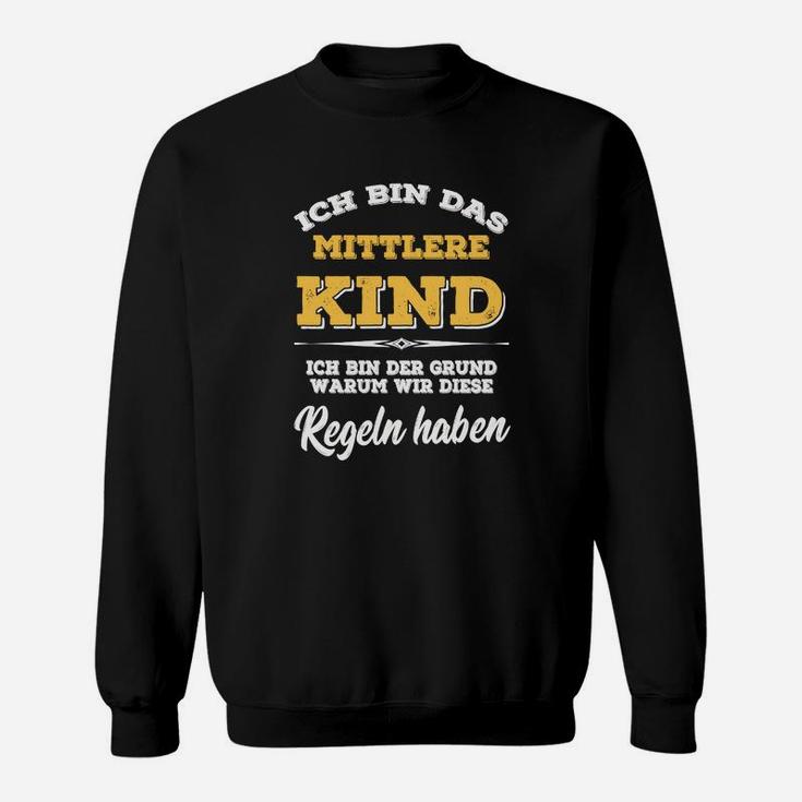 Mittleres Kind Lustiges Spruch Sweatshirt – Familien Humor in Schwarz