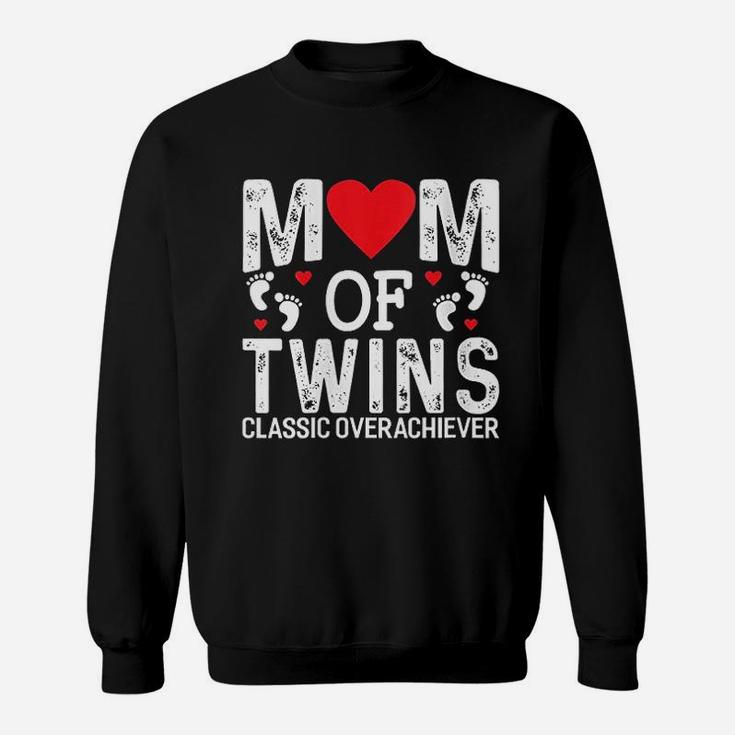 Mom Of Twins Classic Overachiever Sweat Shirt