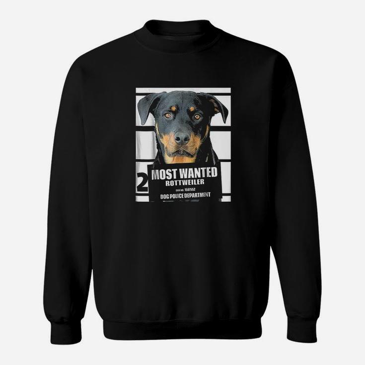 Most Wanted Rottweiler Cute Funny Dog Sweat Shirt