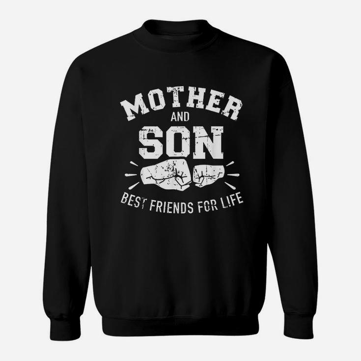 Mother And Son Best Friends For Life Mom Sweat Shirt