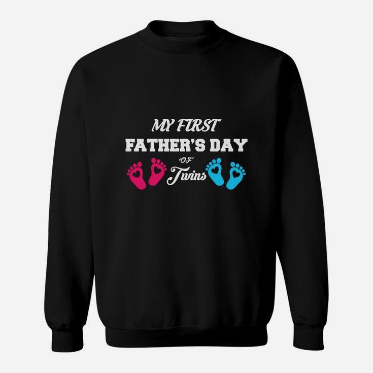 My First Fathers Day Of Twins, dad birthday gifts Sweat Shirt
