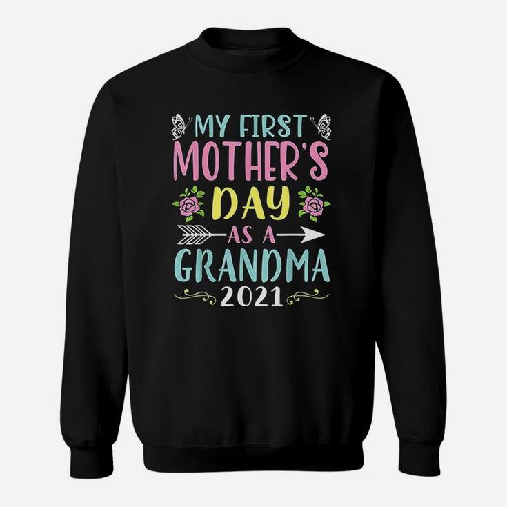 My First Mother Day As A Grandma 2022 Happy To Me You Nana Sweat Shirt