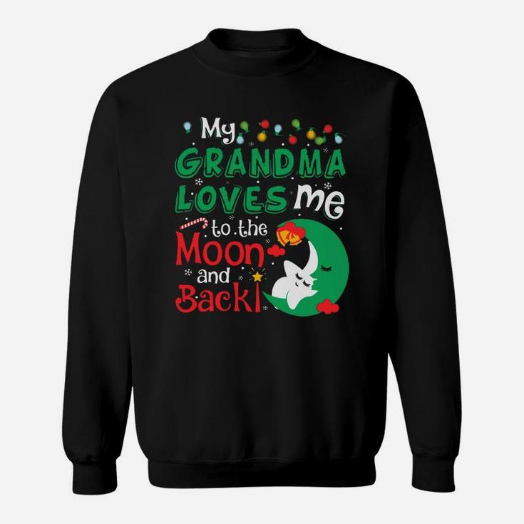My Grandma Loves Me To The Moon And Back Sweat Shirt