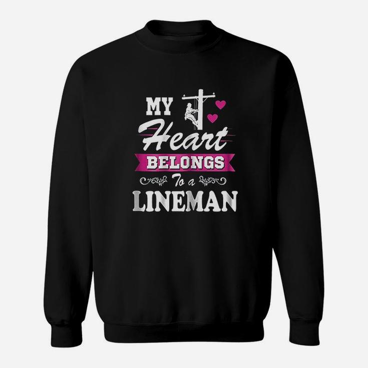 My Heart Belongs To A Lineman Wife Or Girlfriend Sweat Shirt