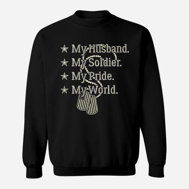 My Husband Is A Soldier Hero Proud Military Wife Army Spouse Sweat Shirt