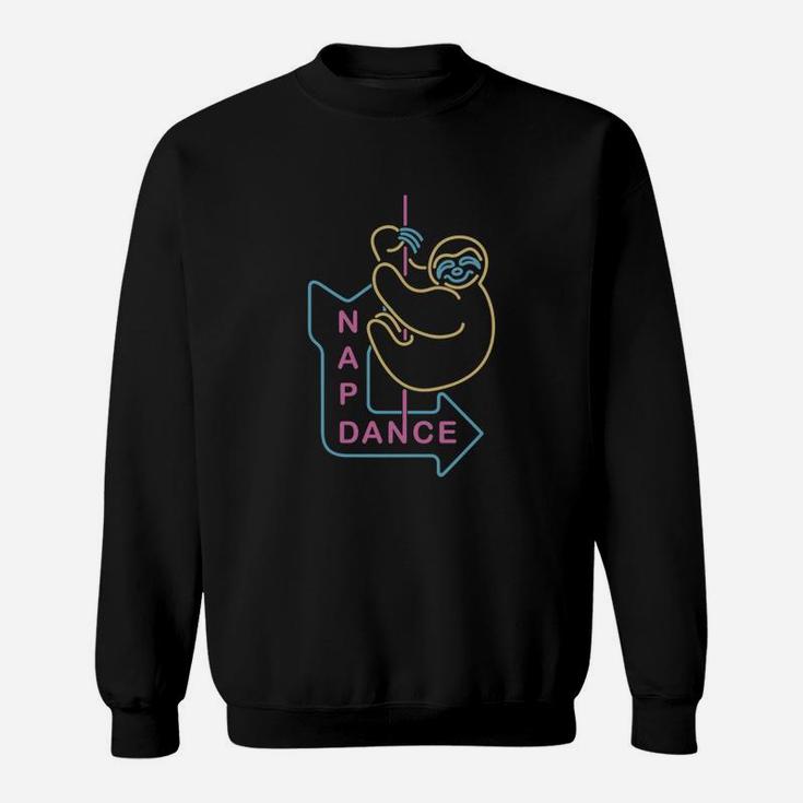Nap Dance Neon Sign Sloth Pun Graphic T-shirt Sweatshirt