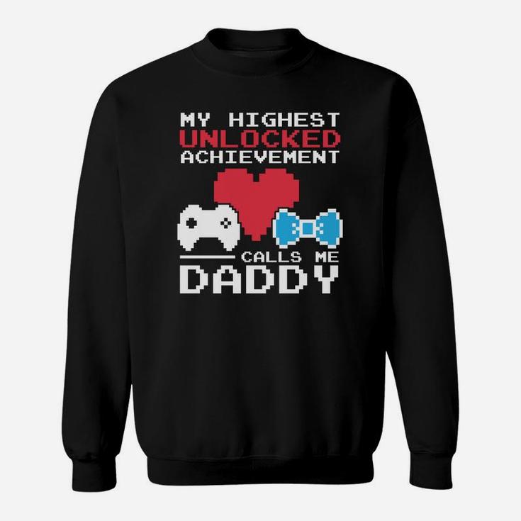New Dad For Video Game Lover Calls Me Daddy Sweat Shirt