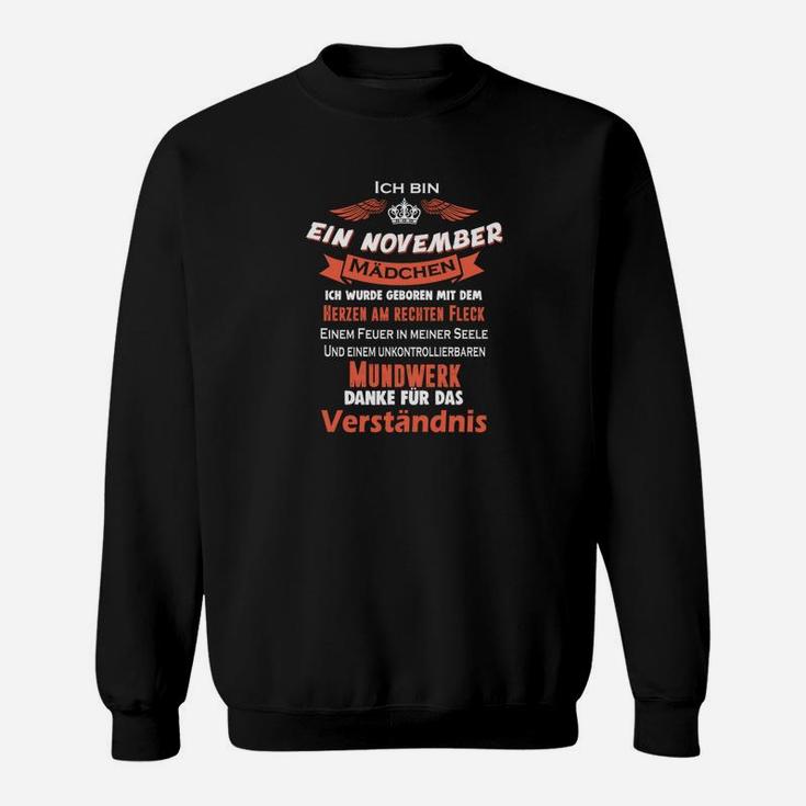 November Mädchen Sweatshirt mit Spruch: Unkontrollierbares Mundwerk