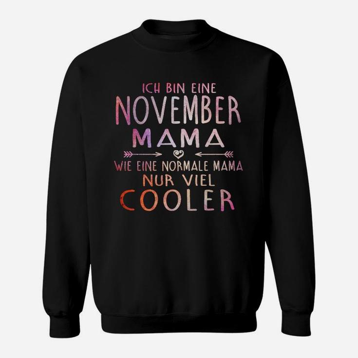 November Mama Sweatshirt – Einzigartig Kühl, Perfektes Geschenk