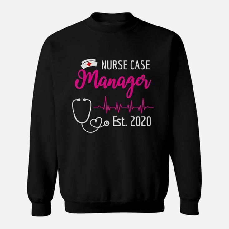 Nurse Case Manager Est 2020 New Nurses Sweat Shirt