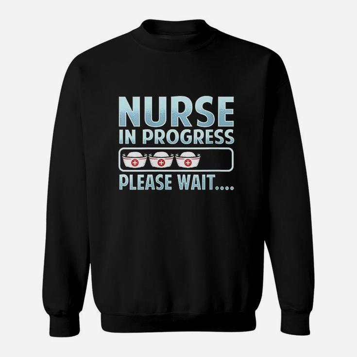 Nurse In Progress With Saying Student Future Nurses Sweat Shirt