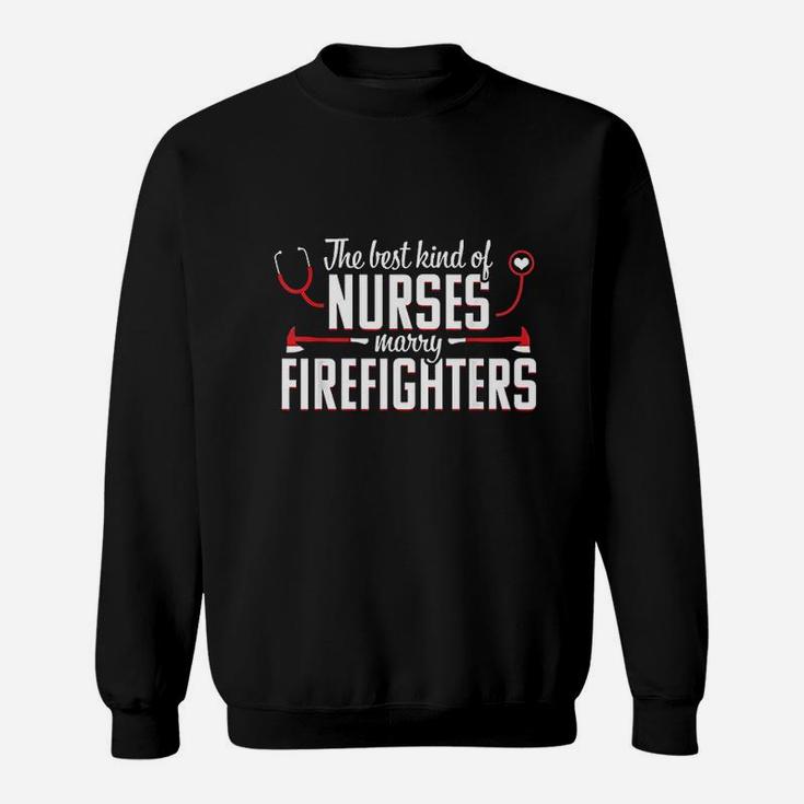 Nurse Life Fire Wife Funny Best Firefighter Nursing Sweat Shirt
