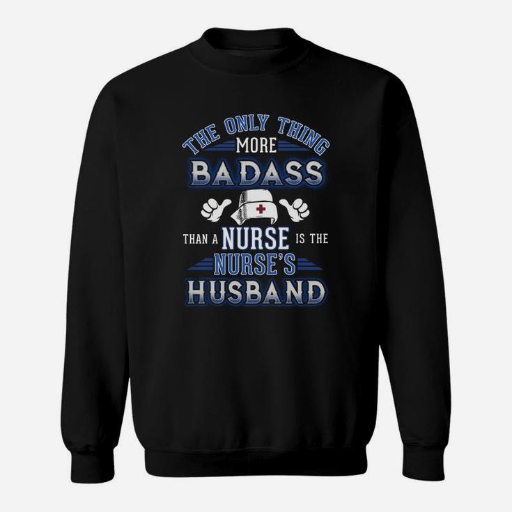 Nurses Husband Sweat Shirt