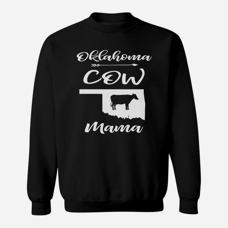 Oklahoma Cow Mama Farmer Rancher Cow Lover Girl Sweat Shirt