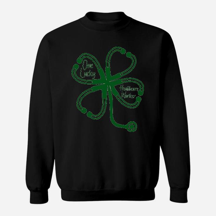 One Lucky Healthcare Worker St Patricks Day Sweat Shirt