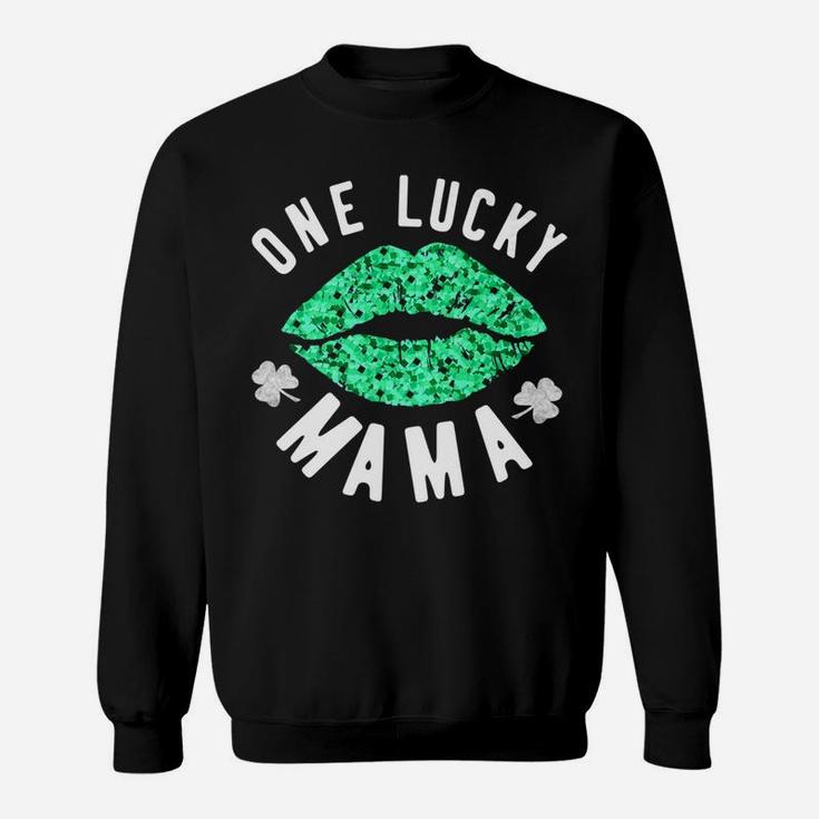 One Lucky Mama Green Lips St Patricks Day Sweat Shirt