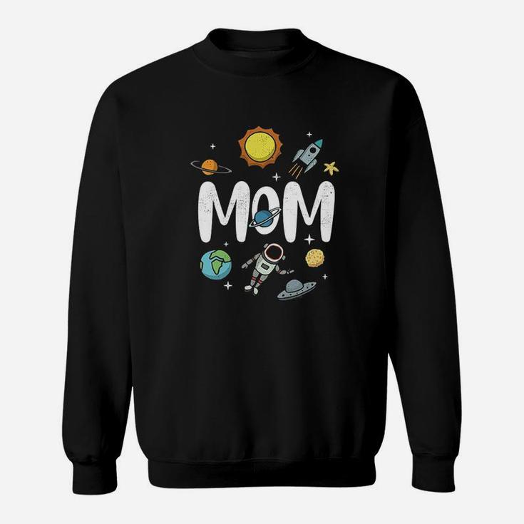 Outer This World Space Mom Mothers Day Party Design Sweat Shirt