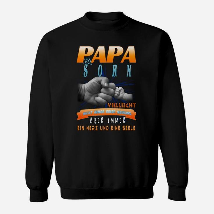 Papa und Sohn Herz & Seele Sweatshirt, Vater-Sohn-Motiv mit Spruch