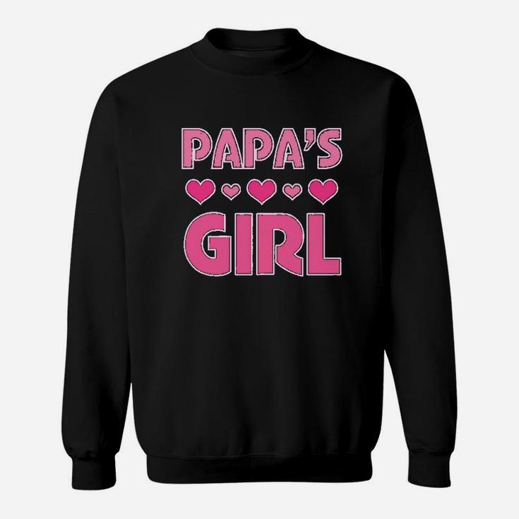 Papas Girl, dad birthday gifts Sweat Shirt