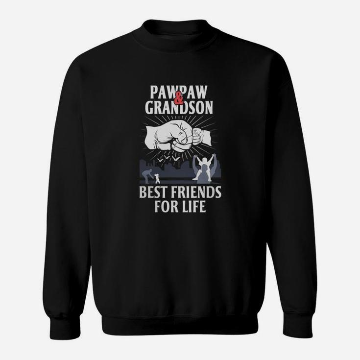 Pawpaw And Grandson Best Friends For Life Sweat Shirt