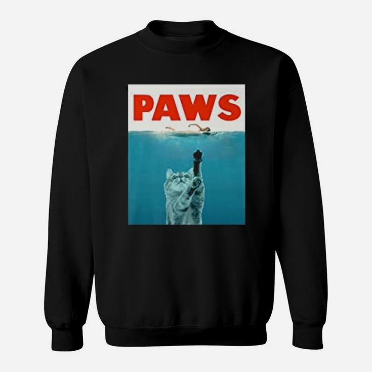 Paws Kitten Meow Parody Funny Cat Lover Gifts Sweat Shirt