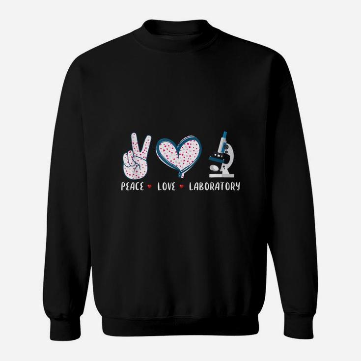 Peace Love Laboratory Lab Research Gifts For Men Women Sweatshirt