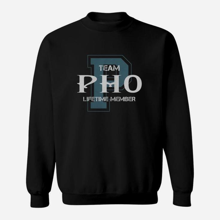 Pho Shirts - Team Pho Lifetime Member Name Shirts Sweatshirt