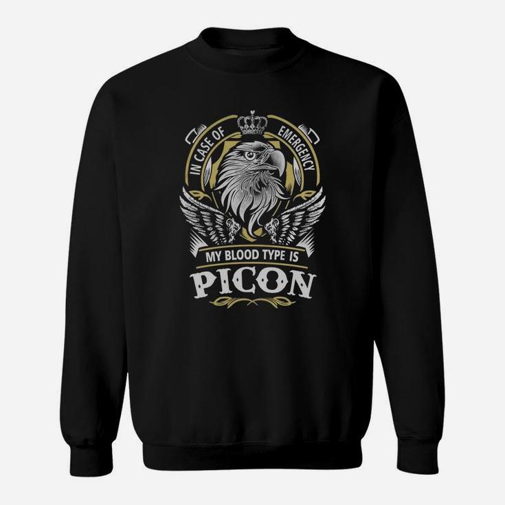 Picon In Case Of Emergency My Blood Type Is Picon -picon T Shirt Picon Hoodie Picon Family Picon Tee Picon Name Picon Lifestyle Picon Shirt Picon Names Sweat Shirt