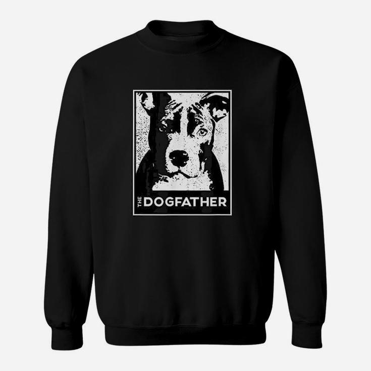 Pit Bull Terrier The Dogfather, best christmas gifts for dad Sweat Shirt