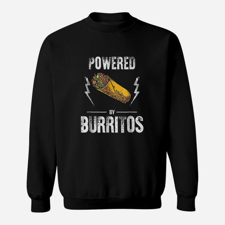 Powered By Burritos Funny Mexican Food Lover Sweat Shirt